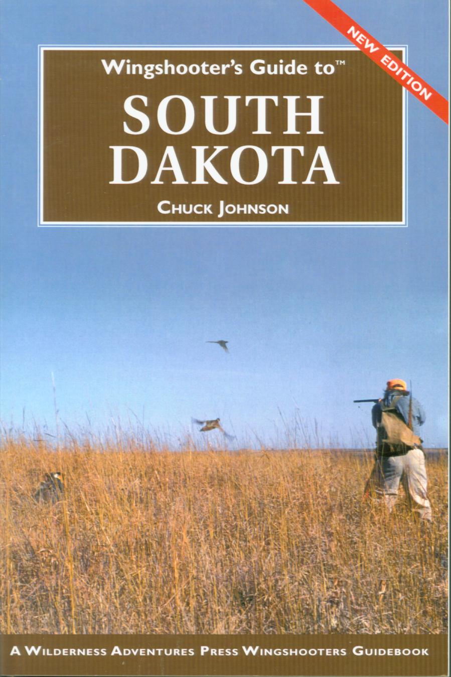 WINGSHOOTER'S GUIDE TO SOUTH DAKOTA. 